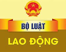 Bộ Luật Lao Động Việt Nam 2023