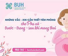 Cần Tiêm Chủng Gì Trước Khi Mang Thai