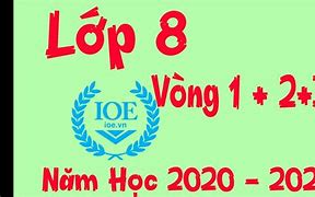 Đáp Án Thi Ioe Lớp 12 Vòng 3