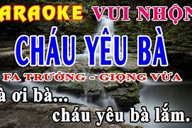 Karaoke Cháu Yêu Bà Lắm