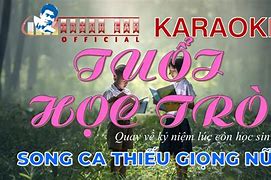 Karaoke Tuổi Học Trò Song Ca