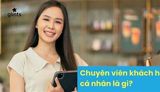 Phỏng Vấn Chuyên Viên Khách Hàng Cá Nhân Techcombank